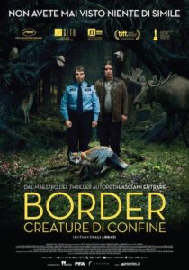 BORDER. CREATURE DI CONFINE - Ali Abbasi # Svezia/Dan 2018 [1h 48']