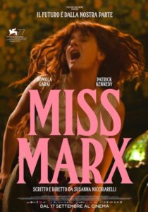 MISS MARX - Susanna Nicchiarelli # Italia/Belgio 2020 (107')