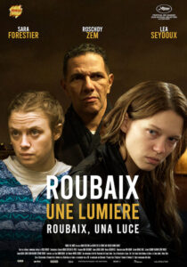 ROUBAIX, UNA LUCE - Arnaud Desplechin # Francia 2019 (119')