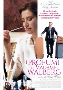 I PROFUMI DI MADAME WALBERG - Grégory Magne # Francia 2019 (100')