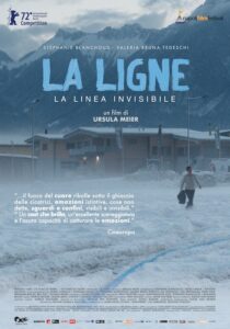 LA LIGNE. LA LINEA INVISIBILE - Ursula Meier # Svizzera/Francia/Belgio 2022 (101')