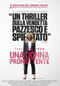 UNA DONNA PROMETTENTE - Emerald Fennell # GB/USA 2020 (113')