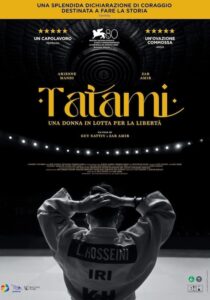 TATAMI - UNA DONNA IN LOTTA PER LA LIBERTÀ - G.Nattiv, Z. A. Ebrahimi # Iran 2023 (105')