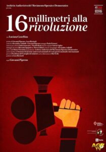 16 MILLIMETRI ALLA RIVOLUZIONE - Giovanni Piperno # Italia 2023 (65')
