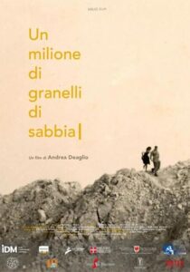 UN MILIONE DI GRANELLI DI SABBIA - Andrea Deaglio # Italia 2024 (64')